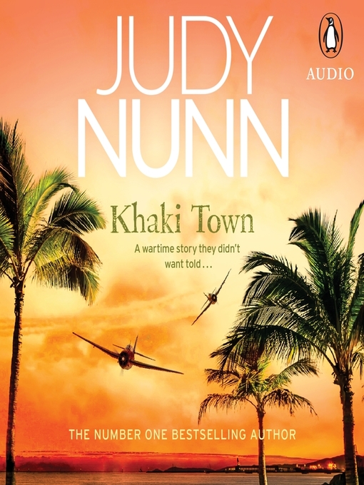 Title details for Khaki Town by Judy Nunn - Wait list